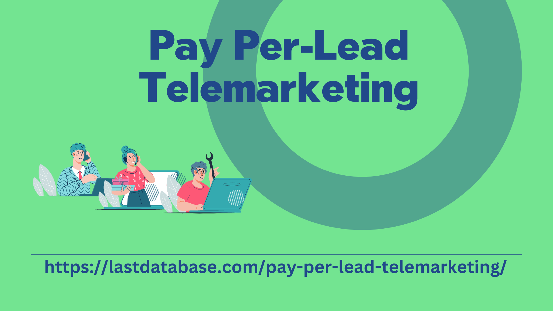 Pay Per-Lead Telemarketing